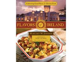 Livro Flavors of Ireland Celebrating Grand Places Glorious Food de Margaret M Johnson (Inglês)