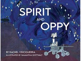 Livro Spirit and Oppy de Rachel Vinciguerra (Inglês)