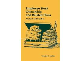 Livro Employee Stock Ownership and Related Plans Analysis and Practice de Timothy C Jochim (Inglês)