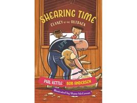 Livro Shearing Time Clancy of the Outback series de Phil Kettle Bob Andersen (Inglês)