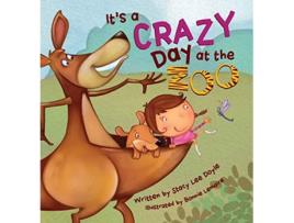 Livro Its a Crazy Day at the Zoo de Stacy Lee Doyle (Inglês)