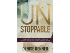 Livro Unstoppable de Denise Renner (Inglês - Capa Dura)