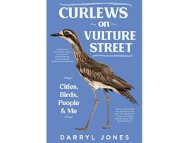 Livro Curlews on Vulture Street de Darryl Jones (Inglês)