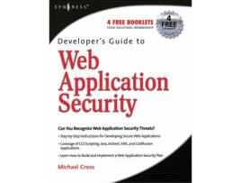 Livro Developers Guide to Web Application Security de Michael Cross Md (Inglês)