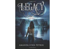 Livro Legacy The Owens Chronicles Book Three 3 de Amanda Lynn Lynn Petrin (Inglês - Capa Dura)