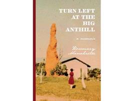 Livro Turn Left at the Big Anthill de Rosemary Manchester (Inglês)