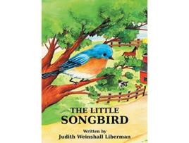 Livro The Little Songbird de Judith Weinshall Liberman (Inglês)