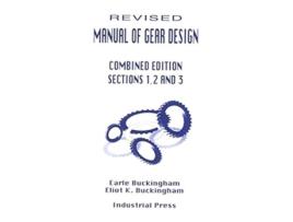 Livro Manual of Gear Design Revised Combined Edition Volumes 1 2 and 3 de Holbrook Horton (Inglês)