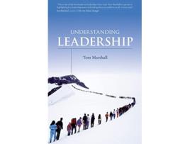 Livro Understanding Leadership de Professor Tom Marshall (Inglês)