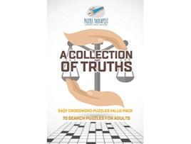 Livro A Collection of Truths Easy Crossword Puzzles Value Pack 70 Search Puzzles for Adults de Puzzle Therapist (Inglês)