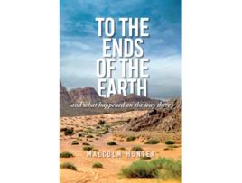 Livro To the Ends of the Earth de Malcolm Hunter (Inglês)