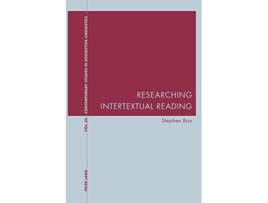 Livro Researching Intertextual Reading Contemporary Studies in Descriptive Linguistics de Stephen Bax (Inglês)