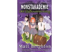 Livro Der Halloweenumzug Ein Geheimnis der Monstakademie German Edition de Matt Beighton (Alemão)