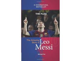 Livro The Flea The Amazing Story Of Leo Messi football Stars de Michael Part (Inglês)