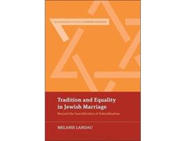 Livro Tradition and Equality in Jewish Marriage de Melanie Malka Landau (Inglês - Capa Dura)