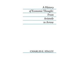 Livro History of Economic Thought de Charles Earl Staley (Inglês - Capa Dura)