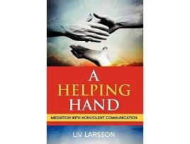 Livro Helping Hand, Mediation with Nonviolent Communication de Liv Larsson (Inglês)