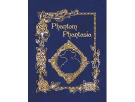 Livro Phantom Phantasia de E A Bucchianeri (Inglês - Capa Dura)