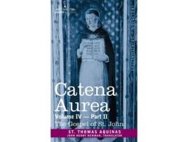 Livro Catena Aurea de St Thomas Aquinas e Aquinas (Inglês - Capa Dura)