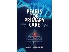 Livro Pearls for Primary Care de Michael B Jacobs (Inglês)