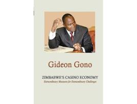 Livro Zimbabwes Casino Economy Extraordinary Measures for Extraordinary Challenges de Gideon Gono (Inglês)