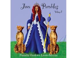Livro Java Parables Volume 1 ObjectOriented Programming in a Nutshell de Pamela Osakwe LeonMezue (Inglês)