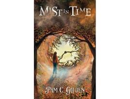 Livro Mist in Time Tree Spirits in Time de Pam C Golden (Inglês)