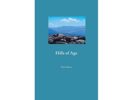 Livro Hills of Age de Dick Sullivan (Inglês)