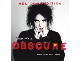 Livro Obscure Observing The Cure The Meltdown Edition de Andy Vella (Inglês)