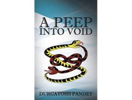 Livro A Peep into Void de Durgatosh Pandey (Inglês)