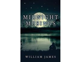 Livro Midnight Musings de William James (Inglês)