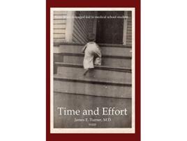 Livro Time and Effort de James E Turner (Inglês)