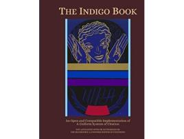 Livro The Indigo Book de Christopher Jon Sprigman (Inglês)