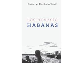 Livro Las noventa Habanas Nagari colección holarasca Spanish Edition de Dainerys Machado Vento (Espanhol)