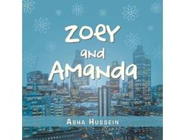 Livro Zoey and Amanda de Asha Hussein (Inglês)