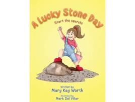 Livro A Lucky Stone Day Start the search de Mary Kay Worth (Inglês)