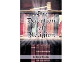Livro The Deception of Religion David Wlazlak (Inglês)