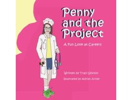 Livro Penny and the Project A Fun Look at Careers de Traci Sexton (Inglês)