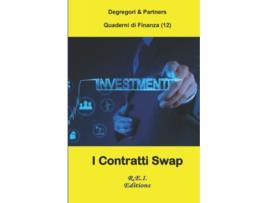 Livro I Contratti Swap Quaderni di Finanza Italian Edition de Degregori And Partners (Italiano)
