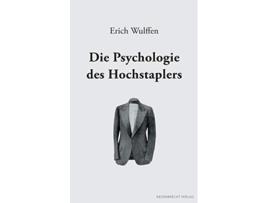 Livro Die Psychologie des Hochstaplers German Edition de Erich Wulffen (Alemão)