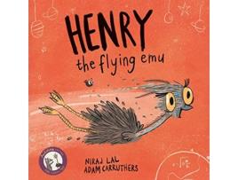 Livro Henry the Flying Emu de Niraj Lal (Inglês)