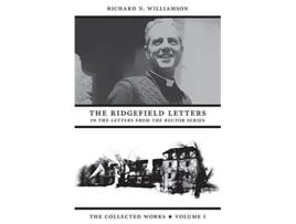 Livro The Ridgefield Letters Letters from the Rector de Richard N Williamson (Inglês)