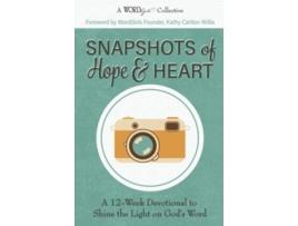 Livro Snapshots of Hope Heart A 12Week Devotional to Shine the Light on God’s Word A WordGirls Collective de Kathy Carlton Willis (Inglês)