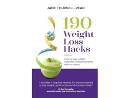 Livro 190 Weight Loss Hacks How to lose weight naturally and permanently without stress de Jane ThurnellRead (Inglês)