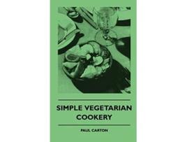 Livro Simple Vegetarian Cookery de Paul Carton (Inglês)