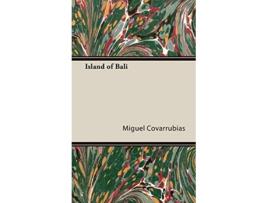 Livro Island of Bali de Miguel Covarrubias (Inglês)