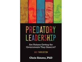 Livro Predatory Leadership Are Nations Getting the Governments They Deserve de Chris Simms (Inglês)