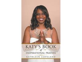 Livro Katys Book of Inspirational Prayers de Kathleen Copeland (Inglês)