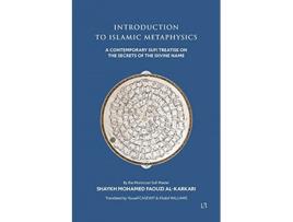 Livro Introduction to Islamic Metaphysics de Mohamed Faouzi Al Kakari (Inglês)