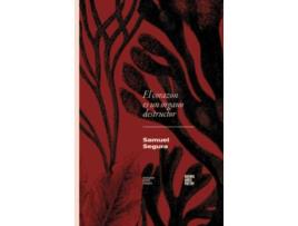 Livro El Corazón Es Un Órgano Destructor de Samuel Segura (Espanhol)